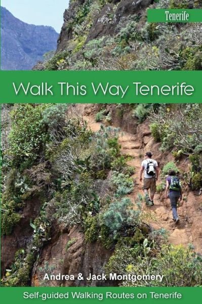 Cover for Jack Montgomery · Walk This Way Tenerife (Pocketbok) (2015)