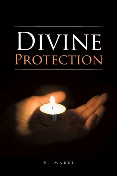 Cover for H Maree · Divine Protection (Paperback Book) (2016)