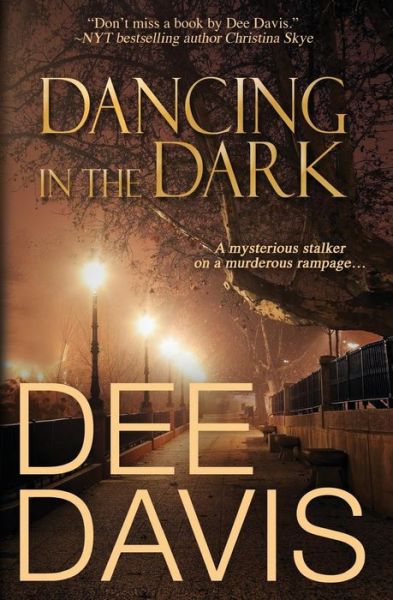 Cover for Dee Davis · Dancing in the Dark (Paperback Book) (2015)