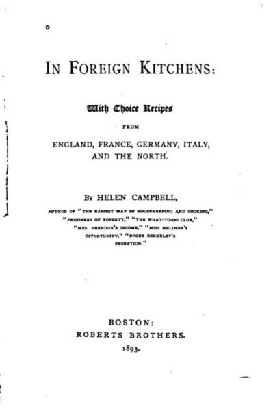 Cover for Helen Campbell · In Foreign Kitchens, With Choice Recipes from England, France, Germany, Italy and the North (Paperback Bog) (2016)