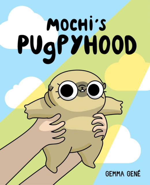 Cover for Gemma Gene · Mochi's Pugpyhood (Paperback Book) (2022)