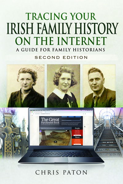 Cover for Chris Paton · Tracing Your Irish Family History on the Internet: A Guide for Family Historians - Second Edition - Tracing Your Ancestors (Paperback Book) (2019)