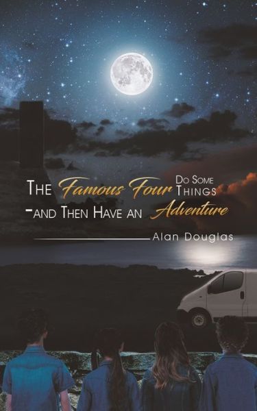 Cover for Alan Douglas · The Famous Four Do Some Things - and Then Have an Adventure (Paperback Book) (2019)