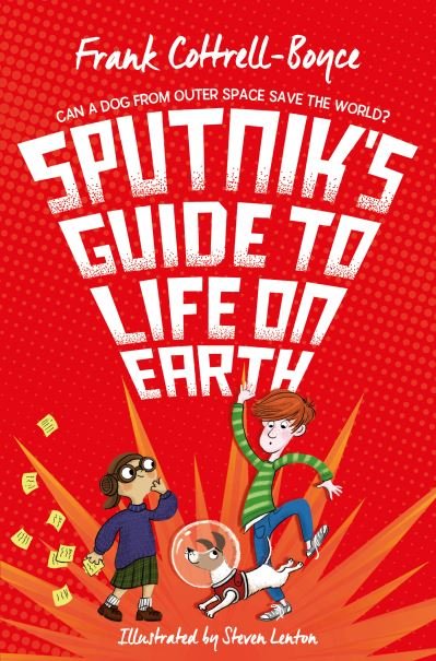 Cover for Frank Cottrell Boyce · Sputnik's Guide to Life on Earth (Paperback Book) (2019)