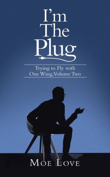 Cover for Moe Love · I'm the Plug (Paperback Book) (2018)