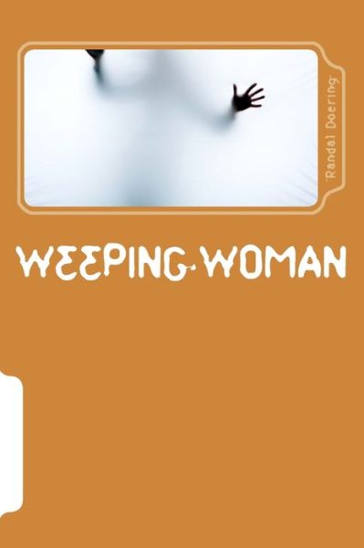 Cover for Randal S Doering · Weeping Woman (Paperback Book) (2017)