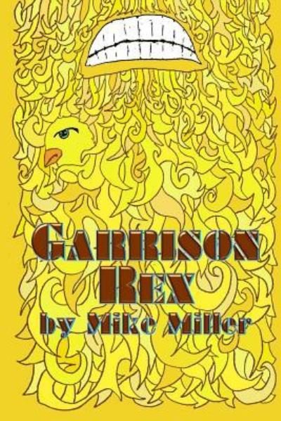 Cover for Mike Miller · Garrison Rex (Pocketbok) (2016)