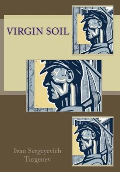 Cover for Ivan Sergeevich Turgenev · Virgin Soil (Pocketbok) (2017)
