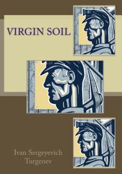 Cover for Ivan Sergeevich Turgenev · Virgin Soil (Paperback Book) (2017)