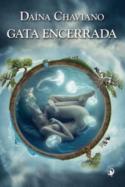 Cover for Daina Chaviano · Gata encerrada (Paperback Book) (2017)