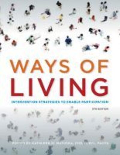 Cover for Ways of Living: Intervention Strategies to Enable Participation (Paperback Book) [5 Revised edition] (2020)