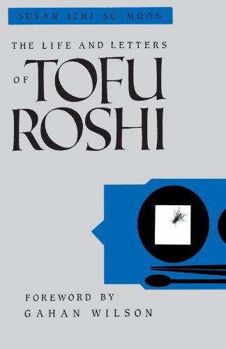Cover for Susan Moon · The Life and Letters of Tofu Roshi (Paperback Bog) (2001)