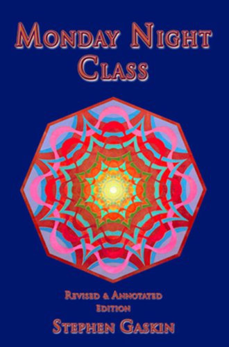 Cover for Stephen Gaskin · Monday Night Class (Paperback Book) [Revised edition] (2005)