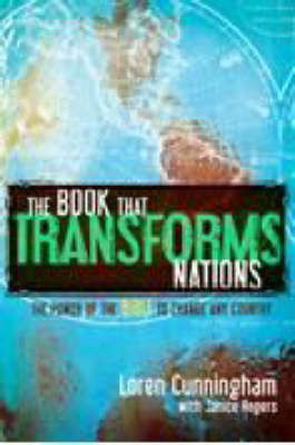 Cover for Loren Cunningham · The Book That Transforms Nations: the Power of the Bible to Change Any Country (Paperback Book) (2007)