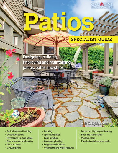 Cover for Alan Bridgewater · Patios: Designing, building, improving and maintaining patios, paths and steps - Specialist Guide (Paperback Book) (2016)