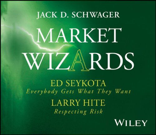 Cover for Jack D. Schwager · Market Wizards: Interviews with Ed Seykota, Everybody Gets What They Want and Larry Hite, Respecting Risk (Hörbuch (CD)) (2012)