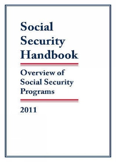 Cover for Federal Government · Social Security Handbook 2011: Overview of Social Security Programs (Paperback Book) (2011)