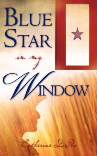 Cover for Catherine Depew · Blue Star in My Window (Paperback Book) (2007)
