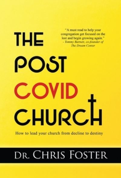 Post Covid Church - Chris Foster - Books - BelleBooks, Incorporated - 9781610261814 - September 14, 2022