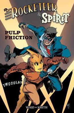 Cover for Mark Waid · Rocketeer / The Spirit: Pulp Friction - The Rocketeer (Hardcover Book) (2014)