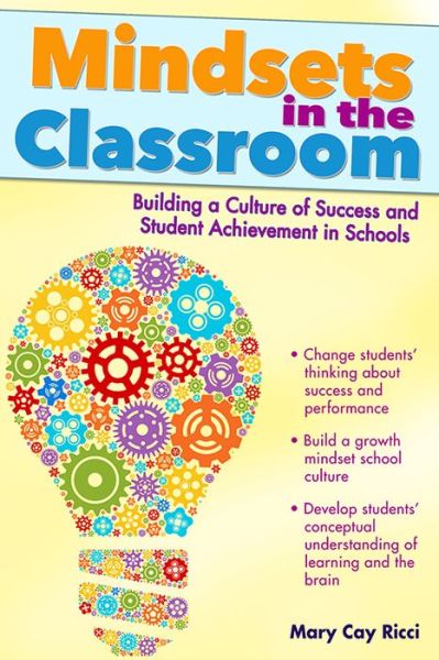 Cover for Mary Cay Ricci · Mindsets in the Classroom: Building a Growth Mindset Learning Community (Paperback Book) (2013)