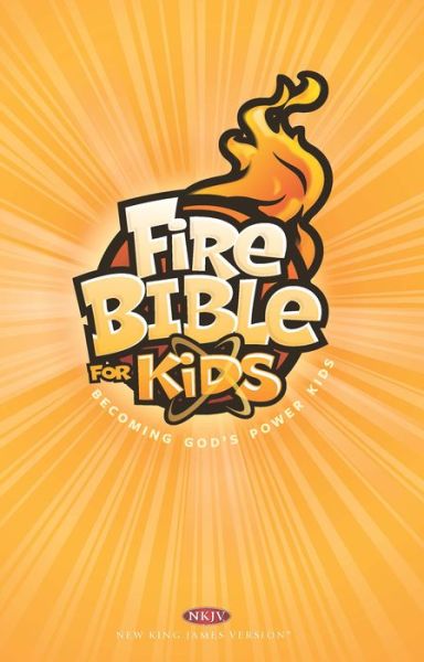 Cover for Hendrickson Bibles · NKJV Fire Bible for Kids (Paperback Book) (2011)