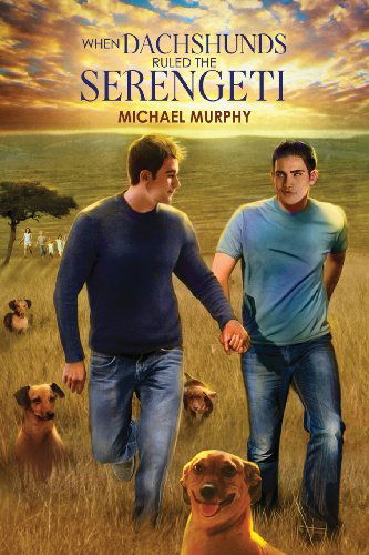 Cover for Michael Murphy · When Dachshunds Ruled the Serengeti (Paperback Book) (2013)