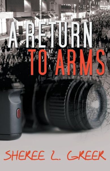 Cover for Sheree L Greer · A Return to Arms (Paperback Book) (2016)