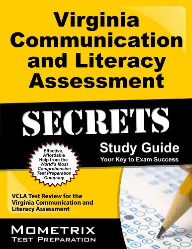 Cover for Vcla Exam Secrets Test Prep Team · Virginia Communication and Literacy Assessment Secrets Study Guide: Vcla Test Review for the Virginia Communication and Literacy Assessment (Mometrix Secrets Study Guides) (Pocketbok) (2023)