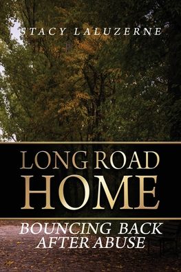 Cover for Stacy Laluzerne · Long Road Home (Paperback Book) (2021)