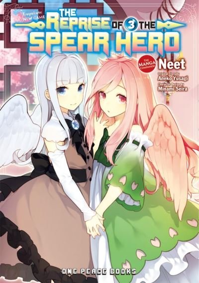Cover for Neet · The Reprise of the Spear Hero Volume 03: The Manga Companion (Paperback Book) (2020)