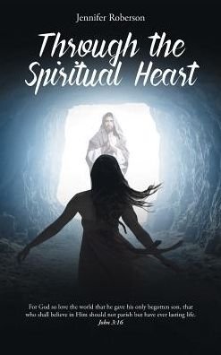 Cover for Jennifer Roberson · Through the Spiritual Heart (Hardcover Book) (2018)