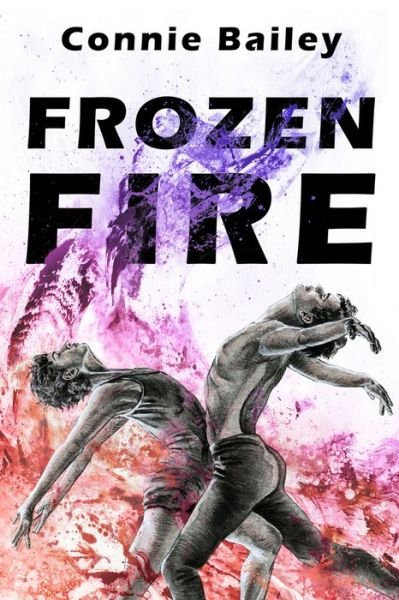 Cover for Connie Bailey · Frozen Fire (Paperback Book) (2022)