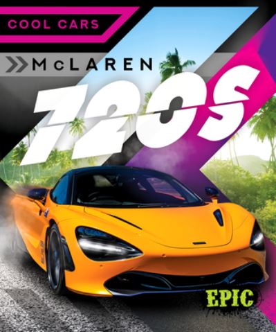 Cover for Thomas K Adamson · McLaren 720S - Cool Cars (Gebundenes Buch) (2023)