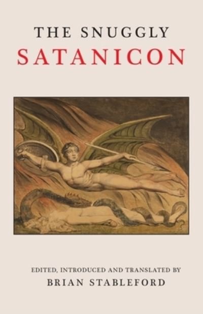 The Snuggly Satanicon - Gustave Flaubert - Livros - Snuggly Books - 9781645250814 - 5 de outubro de 2021