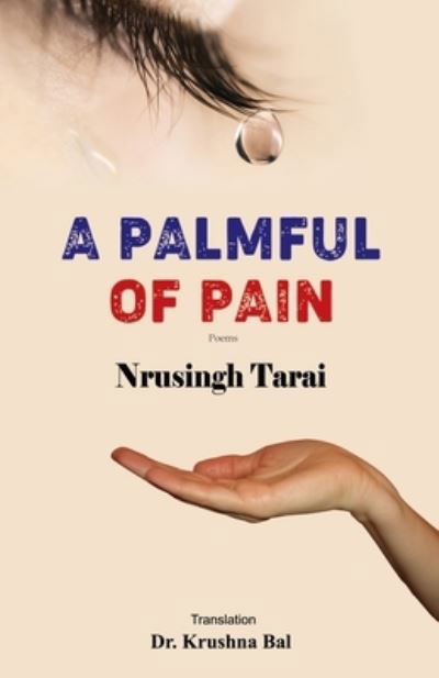 Cover for Nrusingh Tarai · A Palmful of Pain (Paperback Book) (2021)