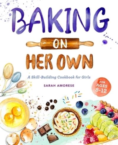 Cover for Sarah Amorese · Baking on Her Own (Paperback Book) (2020)