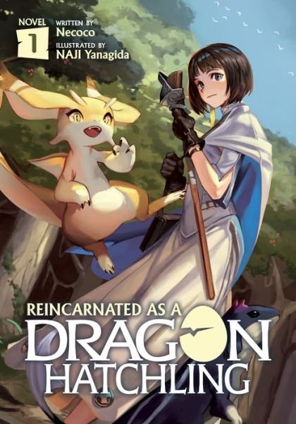 Cover for Necoco · Reincarnated as a Dragon Hatchling (Light Novel) Vol. 1 - Reincarnated as a Dragon Hatchling (Light Novel) (Paperback Book) (2021)