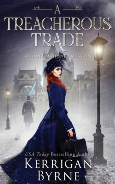 A Treacherous Trade - Kerrigan Byrne - Livros - Oliver-Heber Books - 9781648390814 - 8 de março de 2022