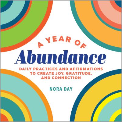 Cover for Nora Day · A Year of Abundance (Paperback Book) (2021)