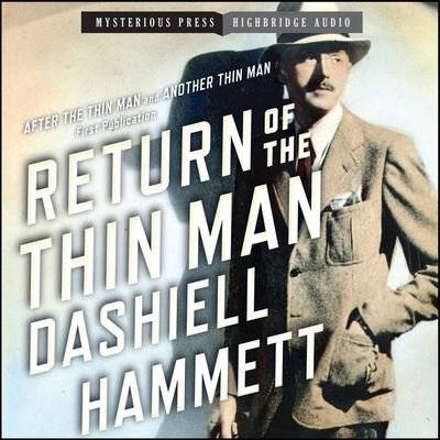 Cover for Dashiell Hammett · Return of the Thin Man (CD) (2012)