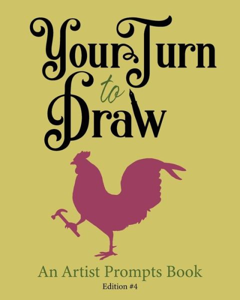 Cover for Sneezing Swan Sketchbooks · Your Turn to Draw (Taschenbuch) (2019)