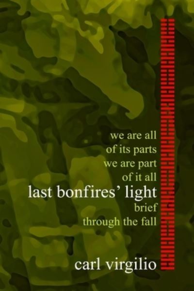 Cover for Carl Virgilio · Last Bonfires' Light (Paperback Book) (2019)