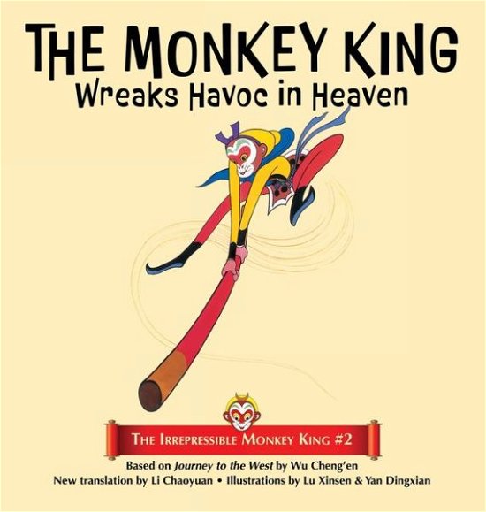 Cover for Wu Cheng'en · The Monkey King Wreaks Havoc in Heaven (Bog) (2022)