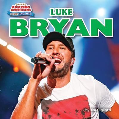 Cover for Jim Gigliotti · Luke Bryan (Book) (2018)