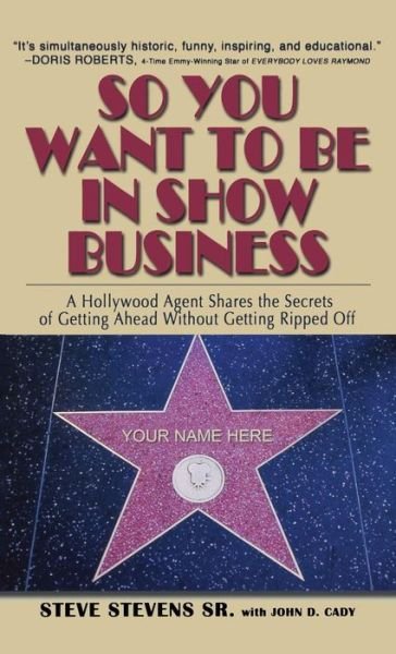 Cover for Steve Stevens · So You Want to Be in Show Business (Innbunden bok) (2005)