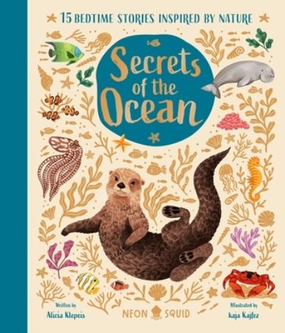 Cover for Alicia Klepeis · Secrets of the Ocean: 15 Bedtime Stories Inspired by Nature - Nature Bedtime Stories (Hardcover Book) (2024)