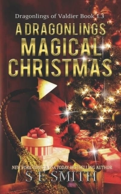 A Dragonling's Magical Christmas - S E Smith - Böcker - Independently Published - 9781694351814 - 19 september 2019