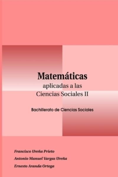 Cover for Ureña Prieto Francisco · Matemáticas Aplicadas a las Ciencias Sociales II (Paperback Bog) (2020)