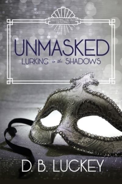 Cover for Roseanna White · Unmasked (Paperback Book) (2020)